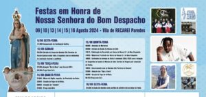 Festas de Nª Sra do Bom Despacho 2024 Recarei - Paredes