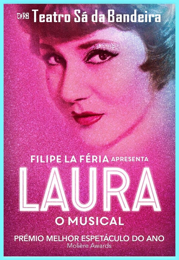 LAURA O Musical - Teatro Sá da Bandeira