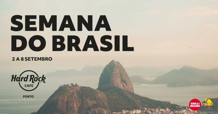 Semana do Brasil - Hard Rock Cafe Porto