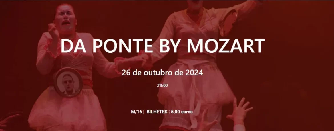 Da Ponte by Mozart: A Vida de um Sedutor Parte III – A Culpa é das Mulheres