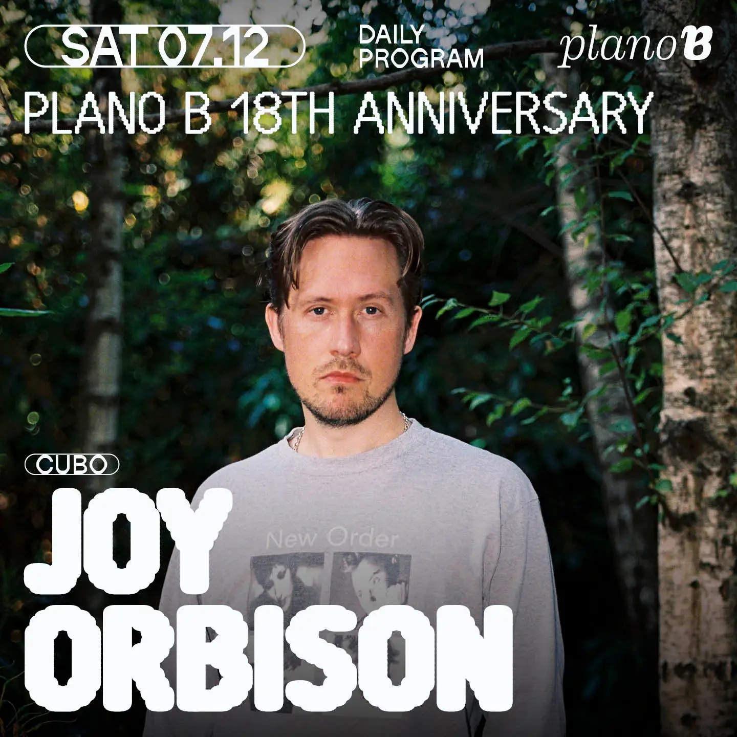 Joy Orbison (UK) - Plano B 18th Anniversary - Plano B