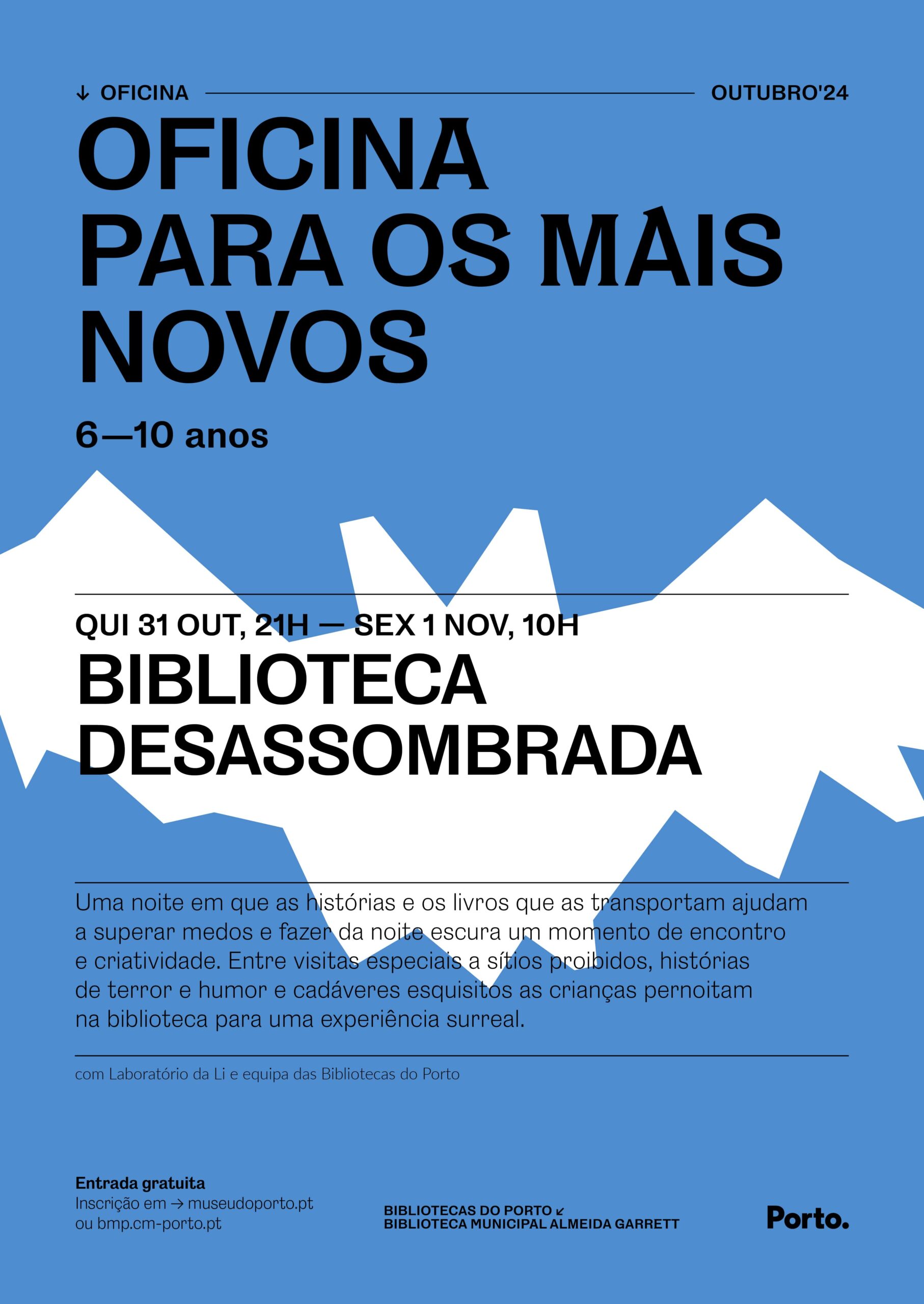 Oficina para os Mais Novos — Biblioteca Desassombrada