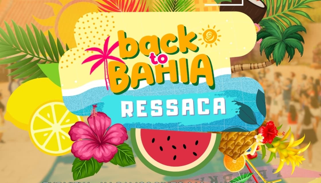 RESSACA DA BACK TO BAHIA FESTIVAL