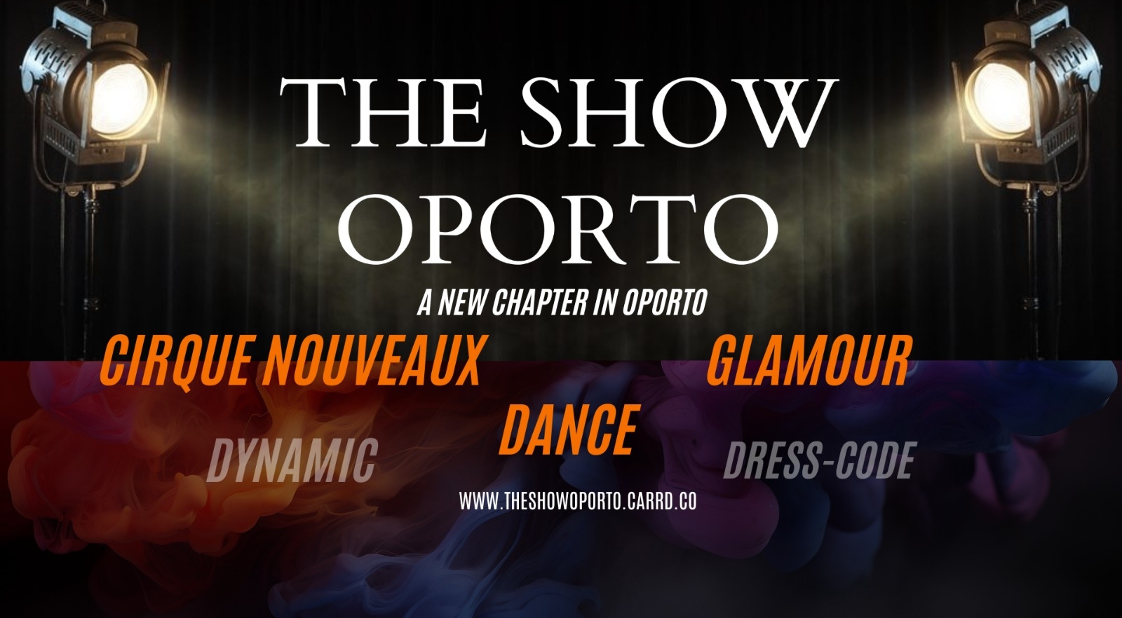 THE SHOW OPORTO