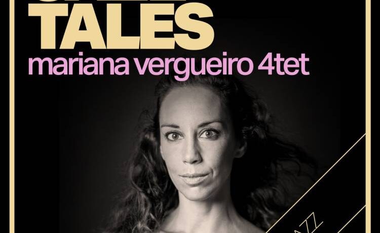 JAZZ TALES com MARIANA VERGUEIRO 4tet