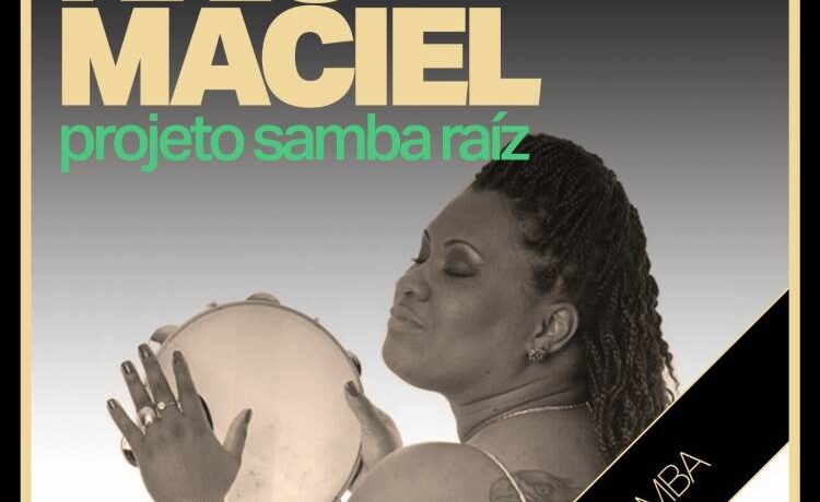 SAMBA RAIZ com KRIS MACIEL