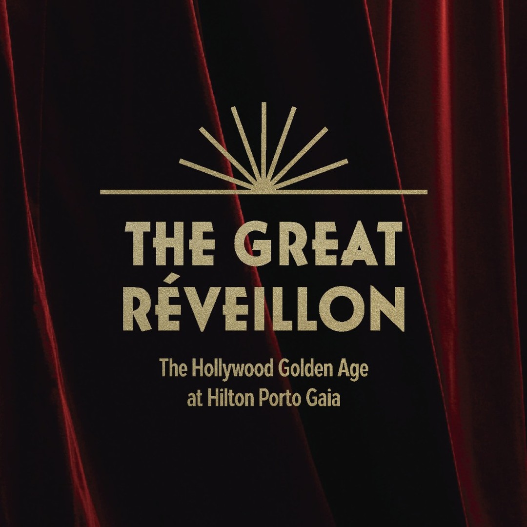 The Great Réveillon no Hilton Porto Gaia