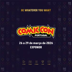 Comic Con Porto 2026 - Exponor