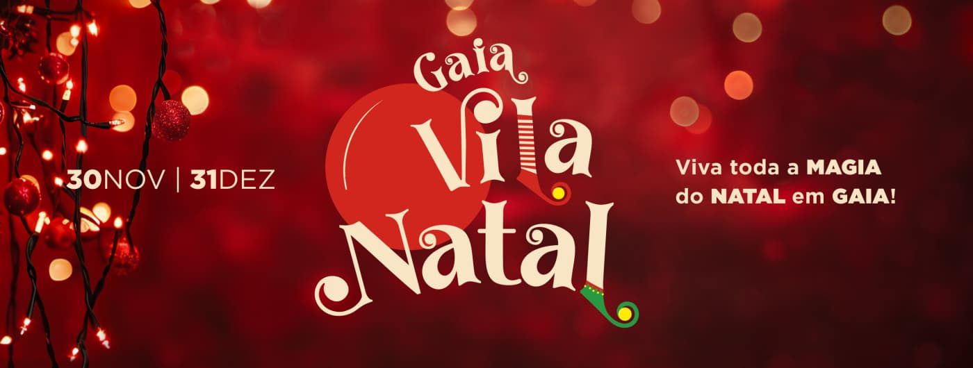 Gaia Vila Natal 2024