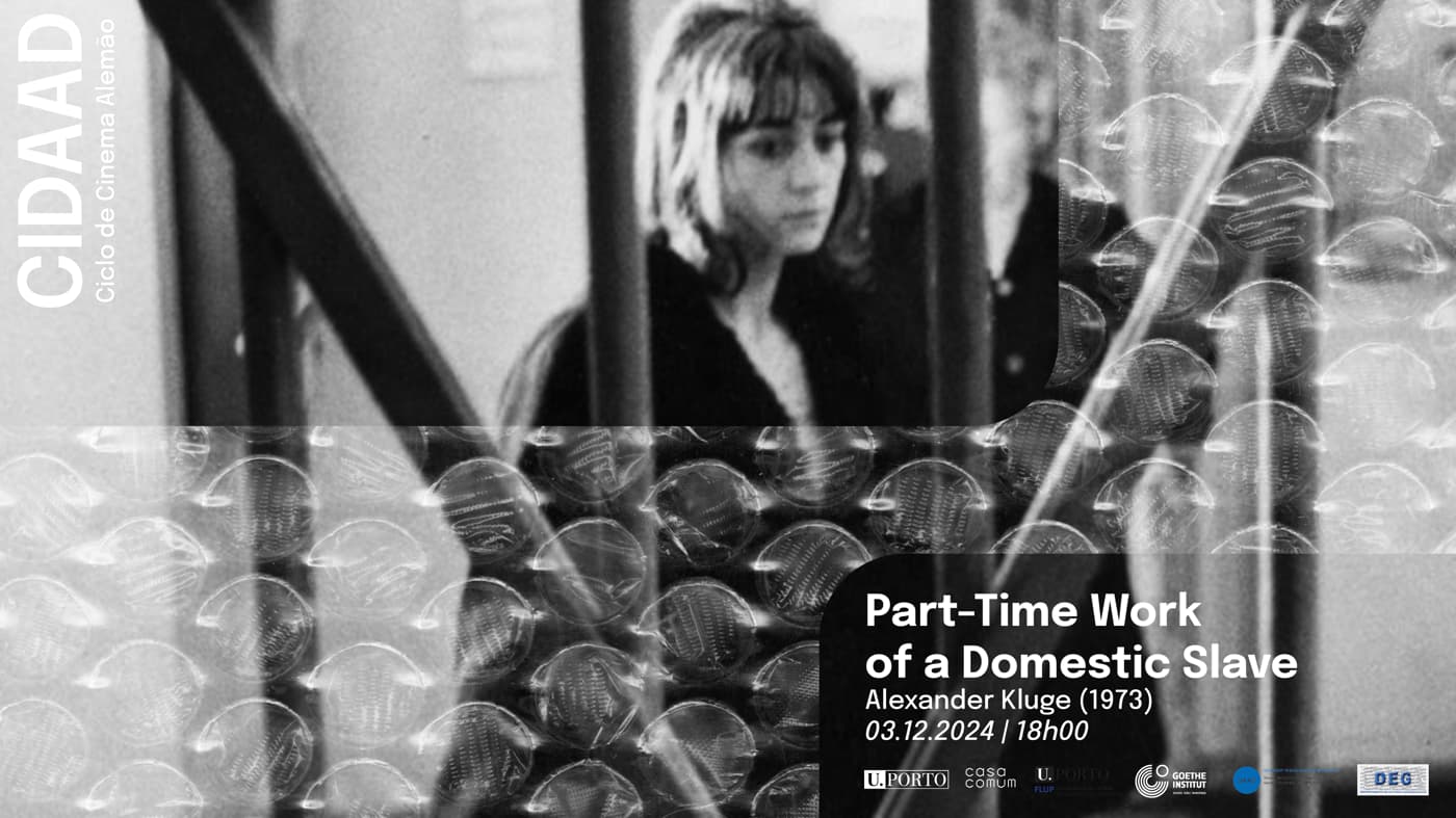 ð¬ Part-Time Work of a Domestic Slave, de Alexander Kluge ð¬ CIDAAD – Ciclo de Cinema Alemão apresenta o filme Part-Time Work of a Domestic Slave, dirigido por Alexander Kluge. ð Data: 3 de dezembro de 2024 ð Hora: 18:00 ð Local: Casa Comum, Praça de Gomes Teixeira, Porto ð¸ Entrada: Gratuita ð Classificação etária: 16+ Sinopse: Part-Time Work of a Domestic Slave é o segundo filme de Alexander Kluge, seguindo Abschied von gestern (1966), e é estrelado por sua irmã, Alexandra. A trama acompanha Roswitha Bronski, uma enfermeira casada com o engenheiro químico Franz Bronski, que se vê em meio ao caos: crianças a gritar, um marido desagradável e desempregado, e tumultos numa fábrica que ameaça ser deslocalizada para Portugal. Para sustentar a família, Roswitha gerencia uma clínica de abortos ilegais, mas enfrenta uma nova crise quando os médicos começam a recusar o pagamento das taxas de encaminhamento, colocando-a numa posição extremamente desafiadora. Com isso, ela abandona sua passividade e embarca numa jornada para se redefinir como mãe, esposa e mulher trabalhadora em uma sociedade ameaçada por uma globalização precoce. Após a exibição, haverá um debate com Rita Capucho (Porto Femme), Katharina Baab (DAAD) e José Rios (Goethe-Institut Portugal). Junte-se a nós para discutir as questões sociais levantadas por este filme impactante! ð¬ Part-Time Work of a Domestic Slave, by Alexander Kluge ð¬ CIDAAD – German Cinema Cycle presents the film Part-Time Work of a Domestic Slave, directed by Alexander Kluge. ð Date: December 3, 2024 ð Time: 6:00 PM ð Location: Casa Comum, Praça de Gomes Teixeira, Porto ð¸ Admission: Free ð Age Rating: 16+ Synopsis: Part-Time Work of a Domestic Slave is Alexander Kluge’s second film, following Abschied von gestern (1966), featuring his sister Alexandra. The story revolves around Roswitha Bronski, a nurse married to chemical engineer Franz Bronski, who navigates a chaotic world filled with screaming children, an unpleasant, unemployed husband, and riots at a factory threatened with relocation to Portugal. To support her family, Roswitha manages an illegal abortion clinic, but she faces a crisis when doctors begin to refuse to pay referral fees, placing her in an extremely challenging position. As a result, she abandons her passivity and embarks on a journey to redefine herself as a mother, wife, and working woman in a society threatened by early globalization. Following the screening, there will be a discussion with Rita Capucho (Porto Femme), Katharina Baab (DAAD), and José Rios (Goethe-Institut Portugal). Join us to discuss the social issues raised by this impactful film!
