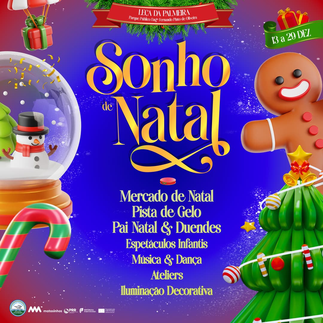 Mercado de Natal - Sonho de Natal 2024 em Leça da Palmeira