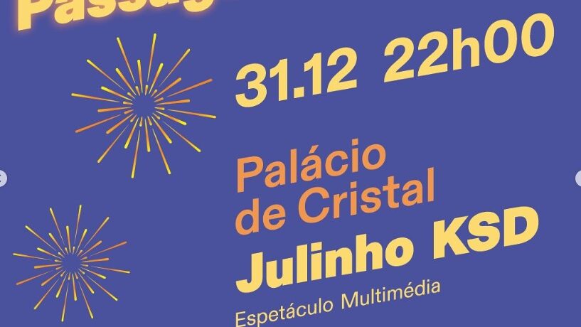 Passagem de Ano 2024/25 - Palácio de Cristal