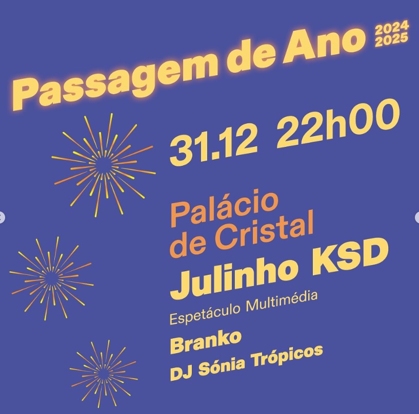 Passagem de Ano 2024/25 - Palácio de Cristal