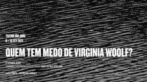 Quem Tem Medo de Virginia Woolf? | Teatro São João