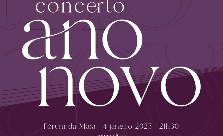 Concerto de Ano Novo 2025 - Fórum da Maia