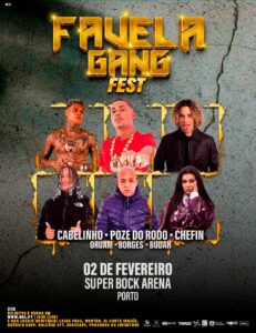 Favela Gang Fest - Super Bock Arena