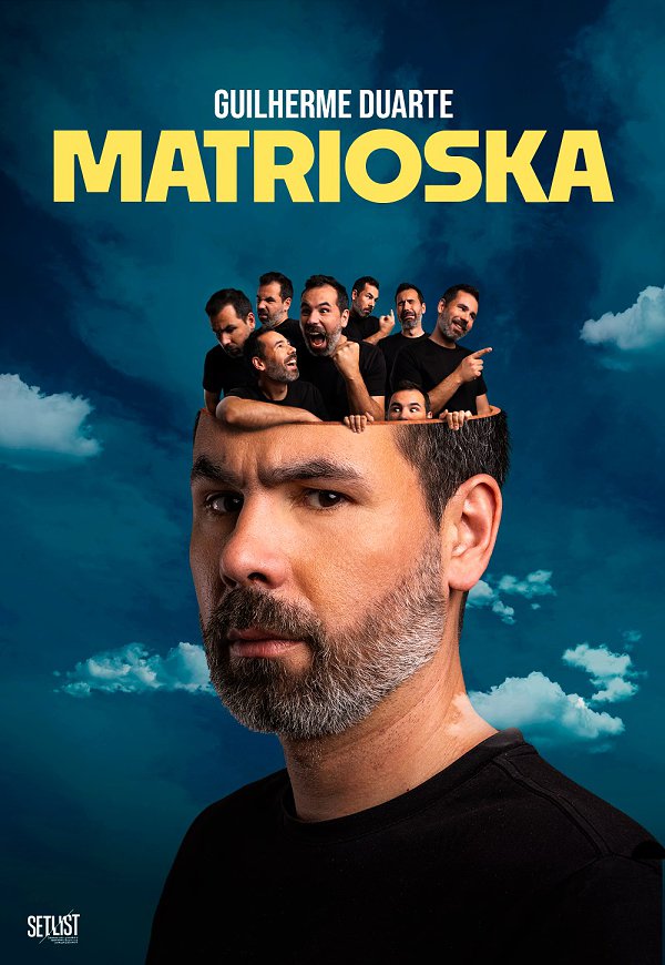 MATRIOSKA de Guilherme Duarte - Teatro Sá da Bandeira