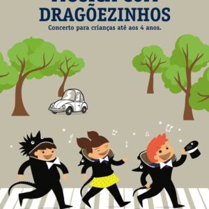 MÚSICA COM DRAGÕEZINHOS
