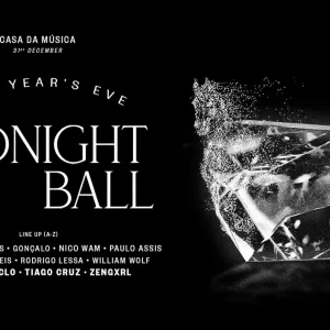 Midnight Ball 2024/2025 - Casa da Música