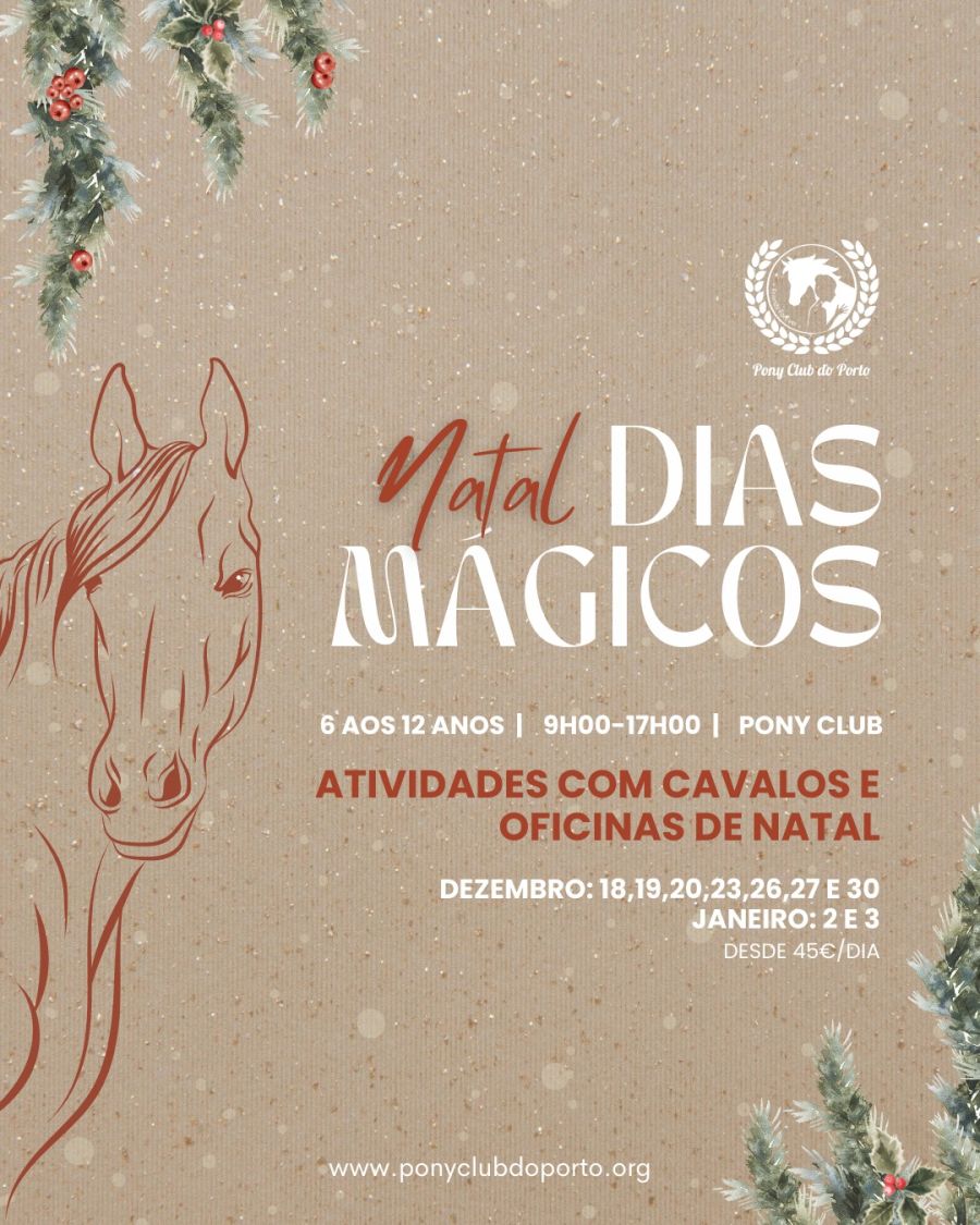 Natal Dias Magicos - Pony Club do Porto