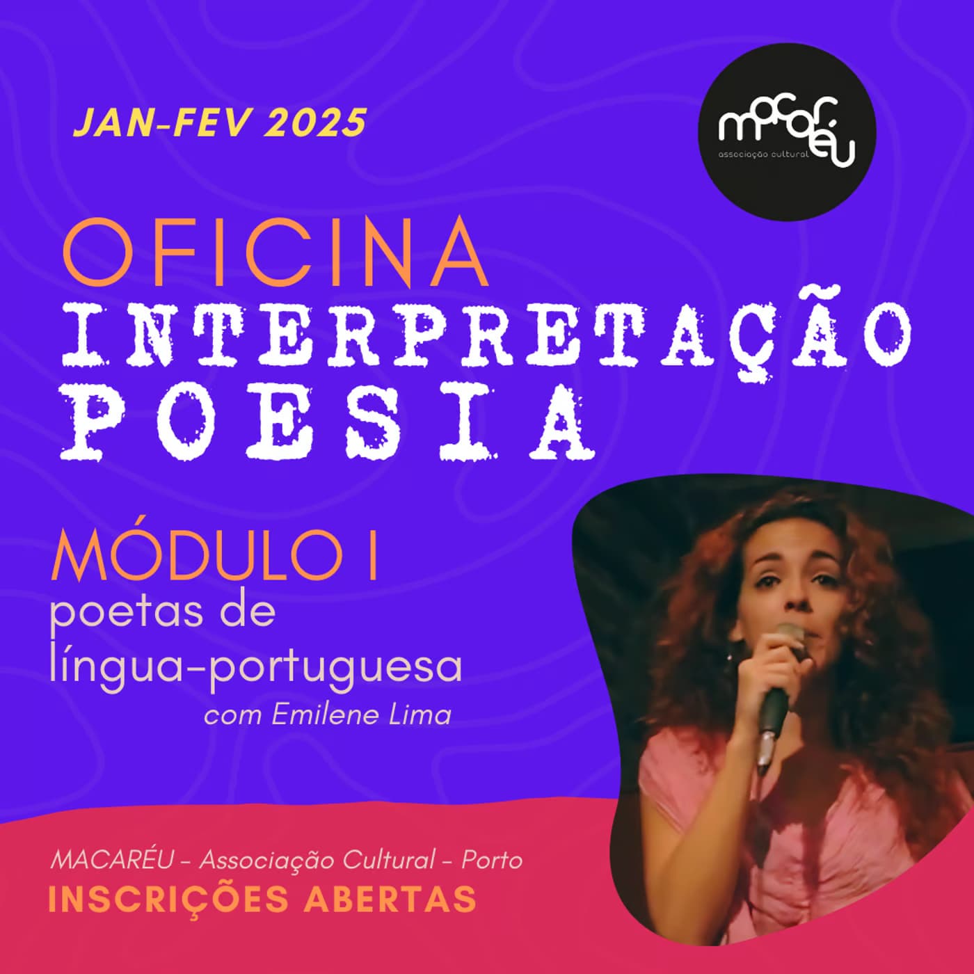 Oficina de Interpretação da Poesia - MOD I Poetas de Língua Portuguesa