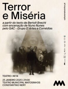 Terror e Miséria - Teatro Municipal de Matosinhos Constantino Nery