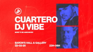 Cuartero + Dj Vibe - The Baron’S Hall & Gallery