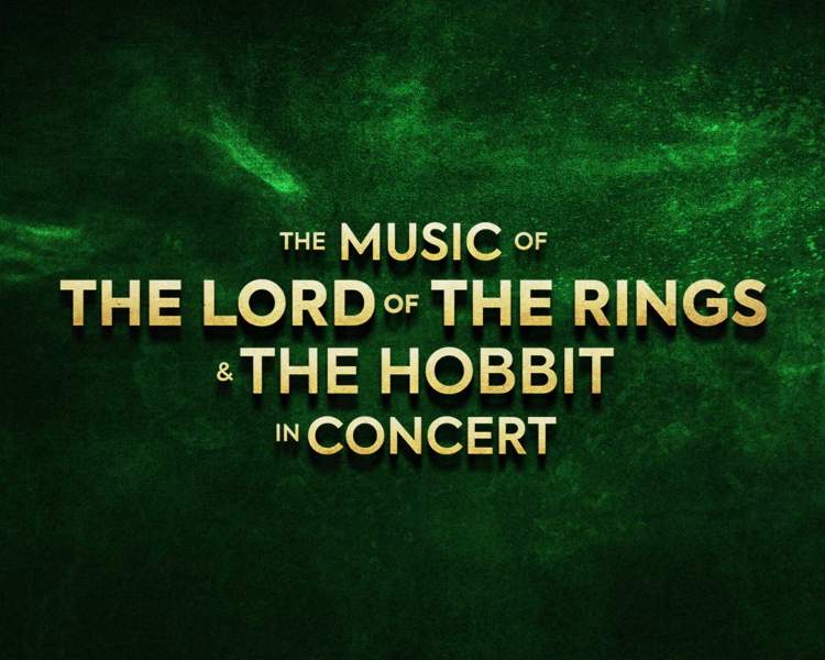 The Lord of the Rings & The Hobbit – The Concert