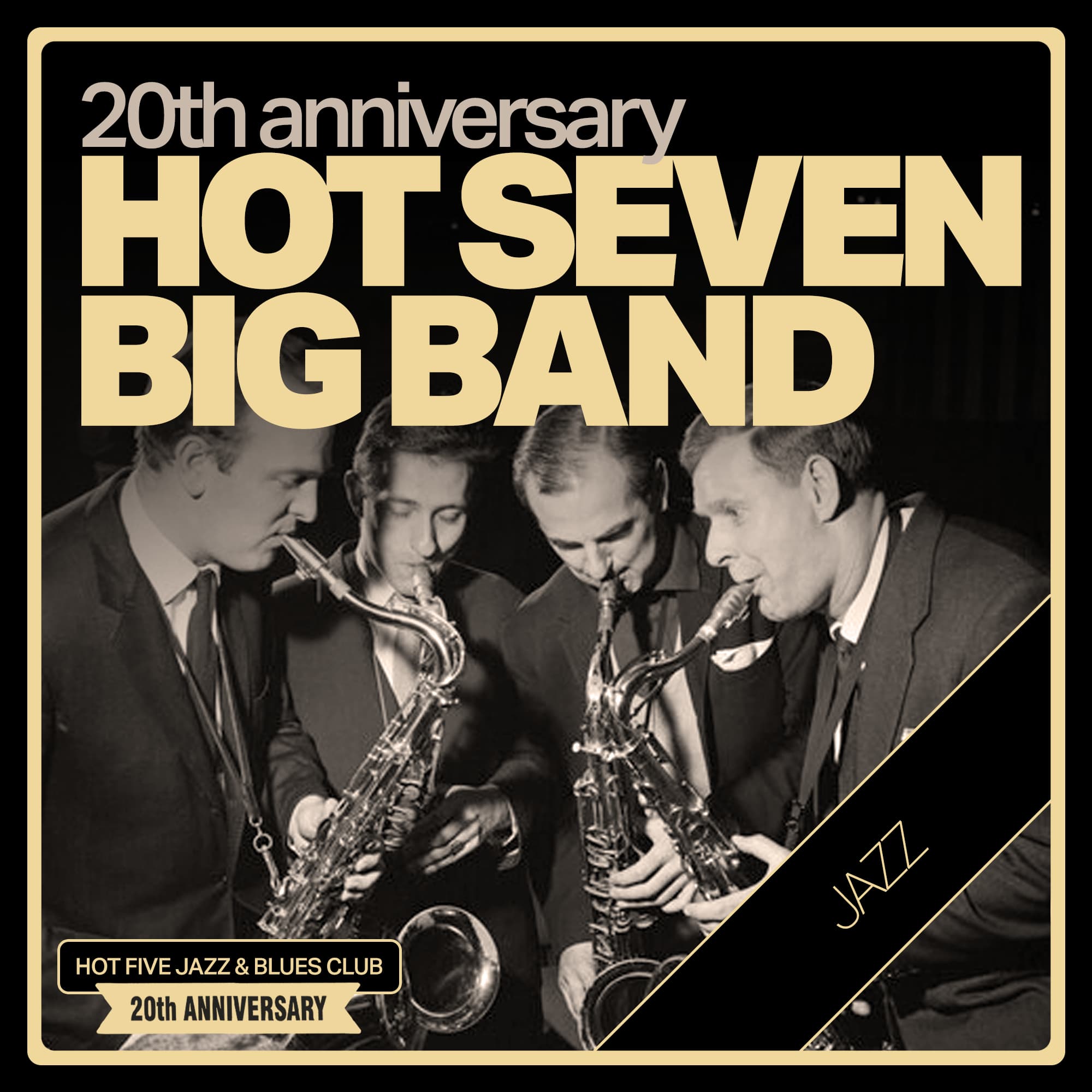 20 ANNIVERSARY- HOT SEVEN ORCHESTRA