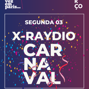 CARNAVAL - X-Raydio