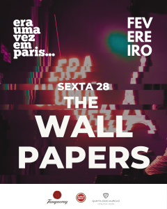 The Wallpapers @ Era uma vez em Paris