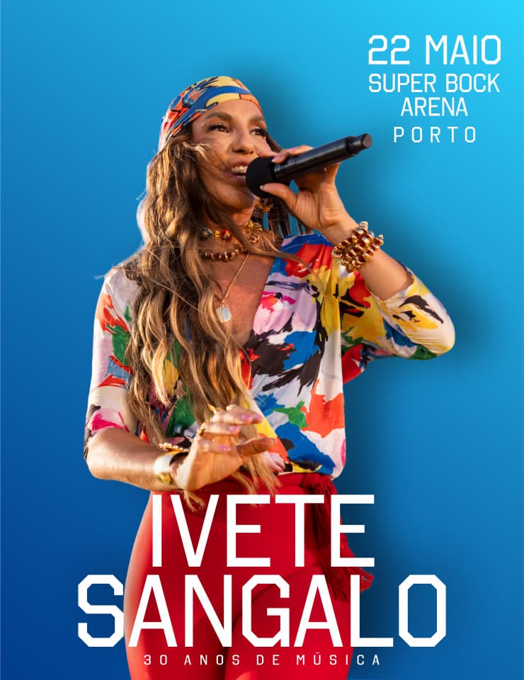 Ivete Sangalo - Super Bock Arena