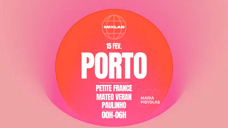 Maria Pistolas W/ Mixlab - Petite France, Mateo & Paulinho