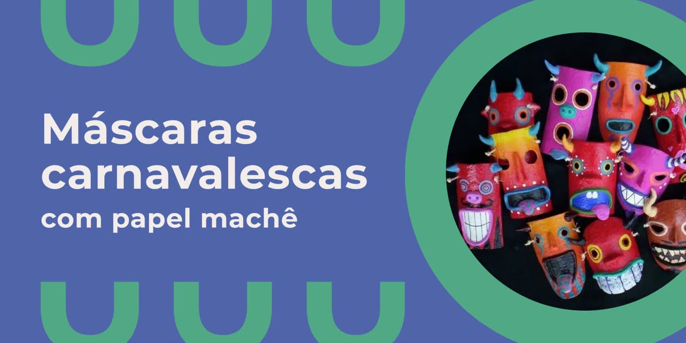 Oficina de máscaras carnavalescas em papel machê