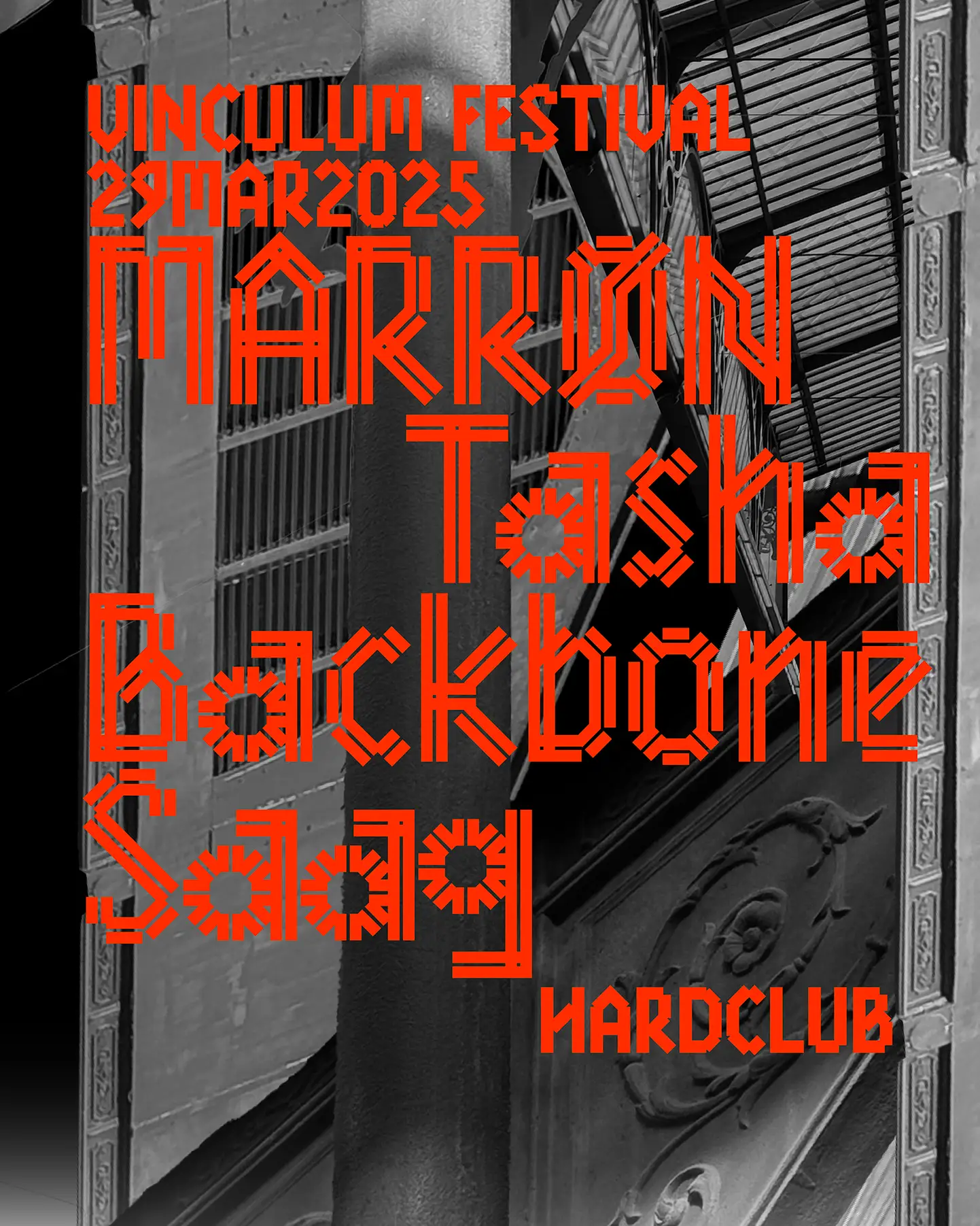 VINCULUM // MARRØN - Tasha - Backbone - Saag - Hard Club