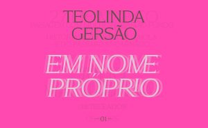 Teolinda Gersão - Em Nome Próprio