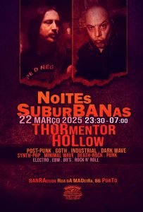 Noites Suburbanas - Hollow & Thormentor @ Barracuda