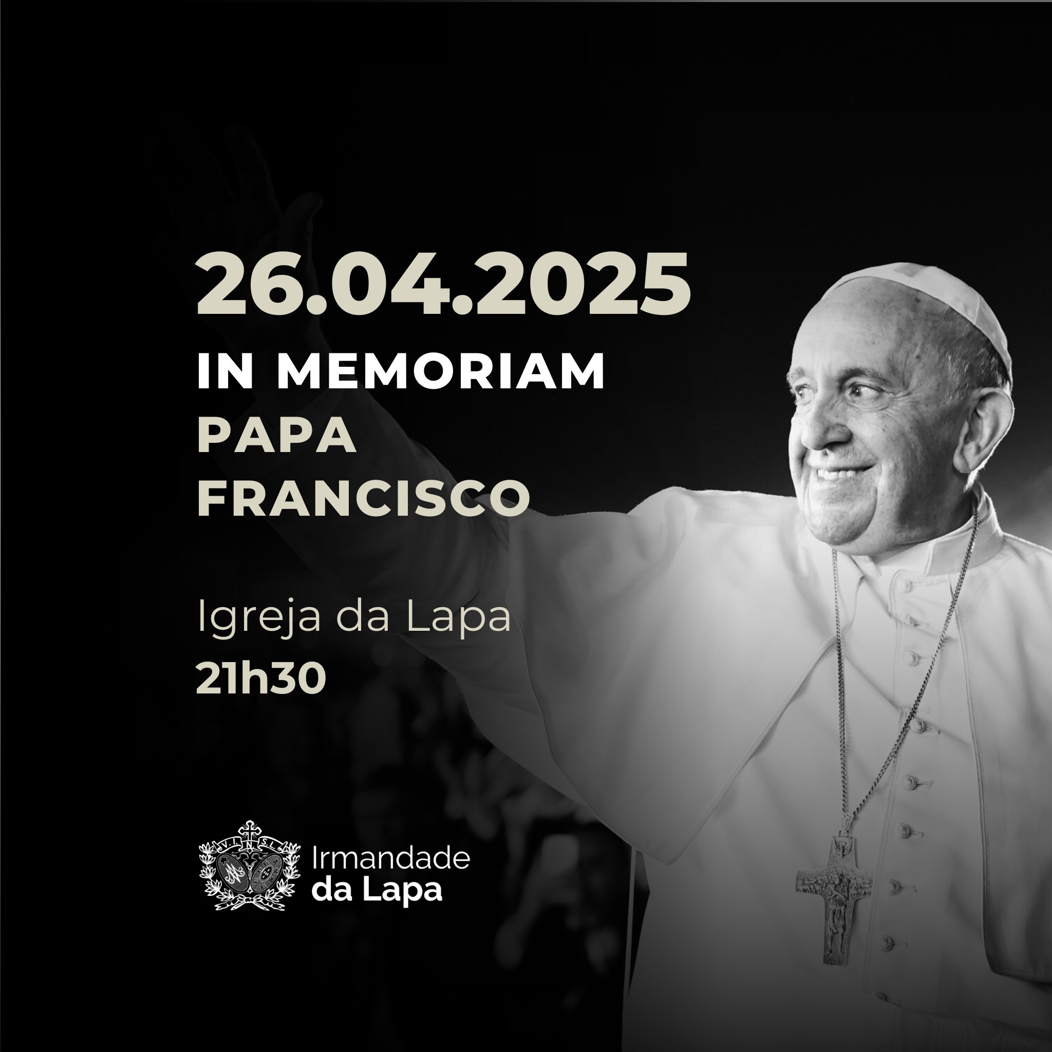 ðµ In Memoriam Papa Francisco ð
26 de abril ð¢ 21h30 ð Igreja da Lapa Num momento de profunda espiritualidade, a Igreja da Lapa acolhe uma cerimônia em memória do Papa Francisco, unindo música sacra e palavra num tributo de recolhimento, esperança e fé. ð¼ Requiem de Gabriel Fauré Uma obra sublime, marcada pela serenidade e pela promessa de paz eterna. ð¥ Interpretação por: Elementos do Coro Polifónico da Lapa Elementos do Coro da Associação de Música Sacra de Braga Gregório Gomes, órgão Filipe Veríssimo, direção musical ð Leitura de excertos dos textos do Papa Francisco: Pe. Agostinho Pedroso, Reitor da Igreja da Lapa