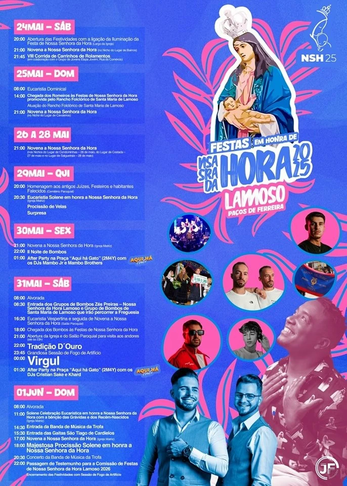 Festas em honra de Nossa Senhora da Hora 2025 - Paços de Ferreira