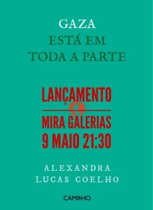 Gaza está em toda a parte, de Alexandra Lucas Coelho
