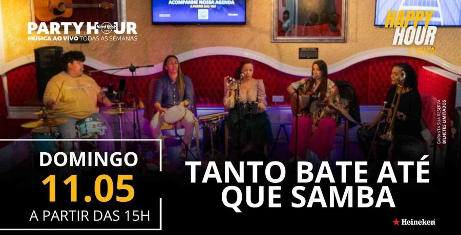 HAPPY HOUR COM TANTO BATE ATÉ QUE SAMBA