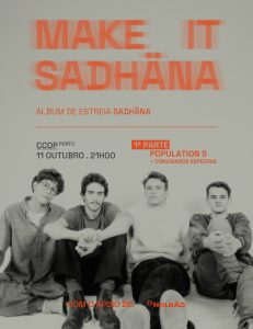 Make It Sadhäna - Auditório CCOP