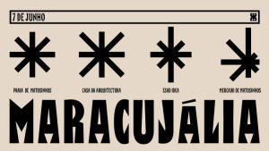 Maracujália - Matosinhos Sul