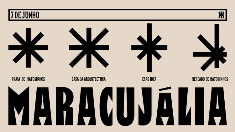 Maracujália - Matosinhos Sul