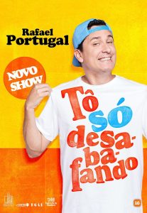 Rafael Portugal | Tô Só Desabafando - Teatro Sá da Bandeira