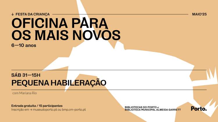 Festa da Criança — Oficina para os Mais Novos — Pequena Habileração