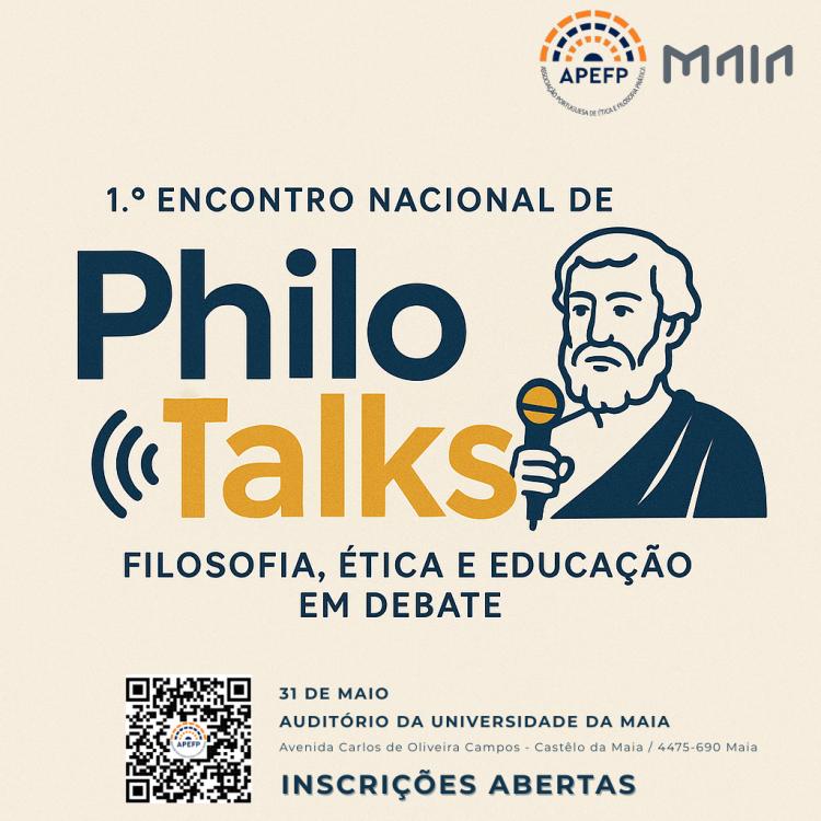 1.º Encontro Nacional de PHILOTALKS — Filosofia, Ética e Educação em Debate na Maia