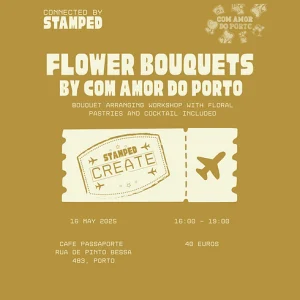 https://www.thestampedcommunity.com/event-details/flower-bouquets-by-com-amor-do-porto