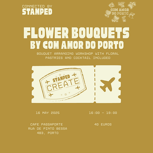 https://www.thestampedcommunity.com/event-details/flower-bouquets-by-com-amor-do-porto