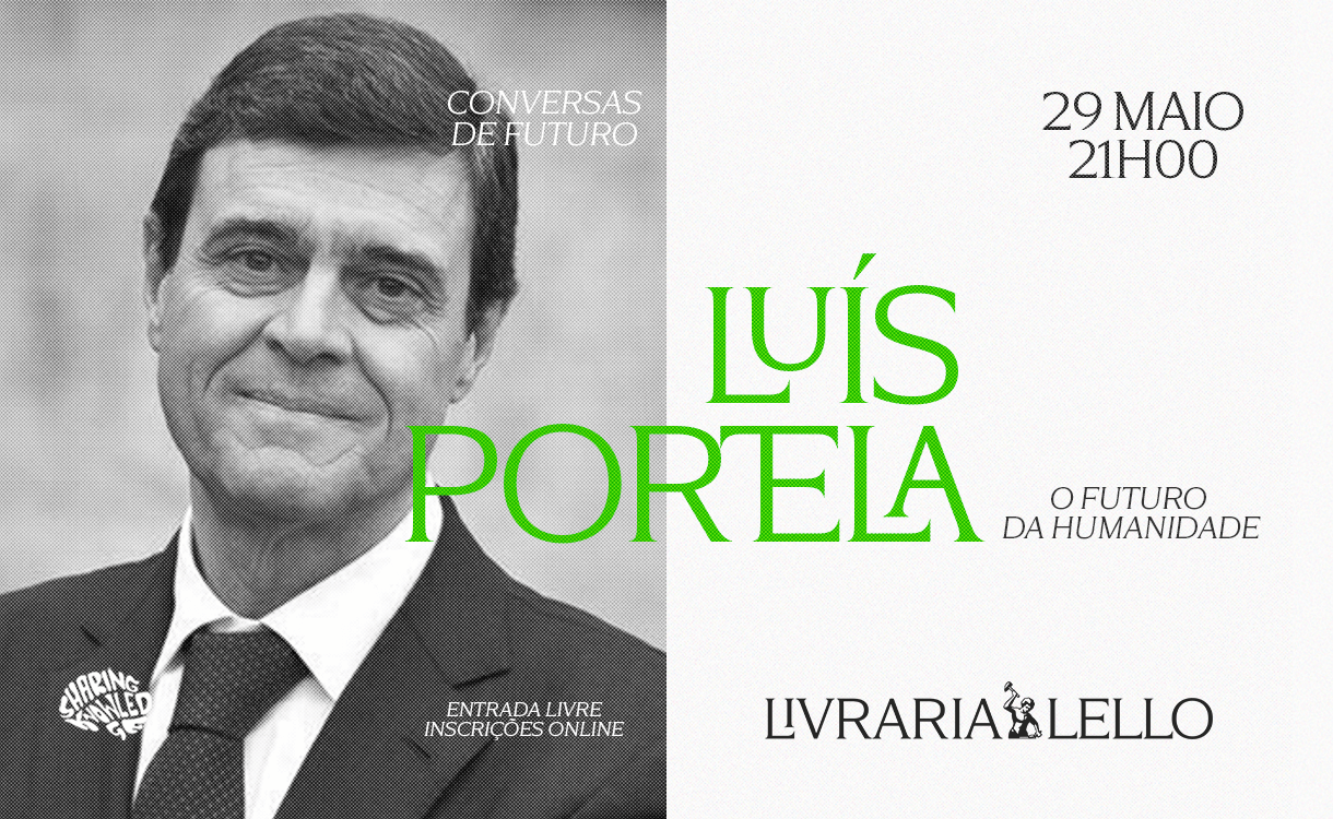 Conversas de Futuro: O Futuro da Humanidade com Luís Portela